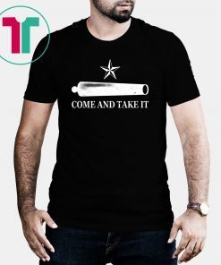 Come And Take It Unisex Tee Shirt