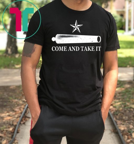 Come And Take It Tee Shirt For Mens Womens