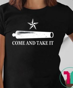 Come And Take It Unisex Tee Shirt