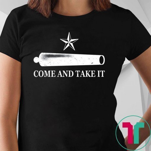 Come And Take It Unisex Tee Shirt