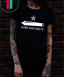 Come And Take It Tee Shirt