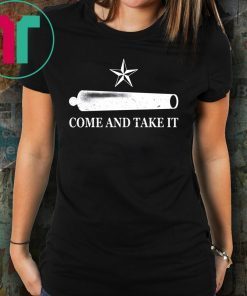 Come And Take It Tee Shirt For Mens Womens