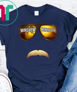 Cool Mustache and Sunglasse Minshew Mentality T-Shirt