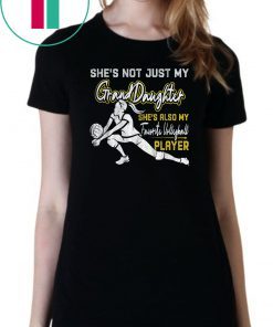 Cool She's Not Just My Granddaughter Volleyball Player Tee T-Shirt