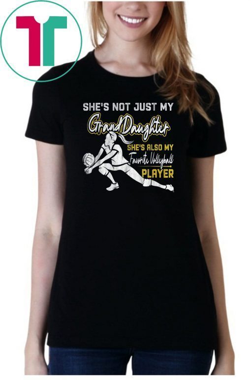 Cool She's Not Just My Granddaughter Volleyball Player Tee T-Shirt