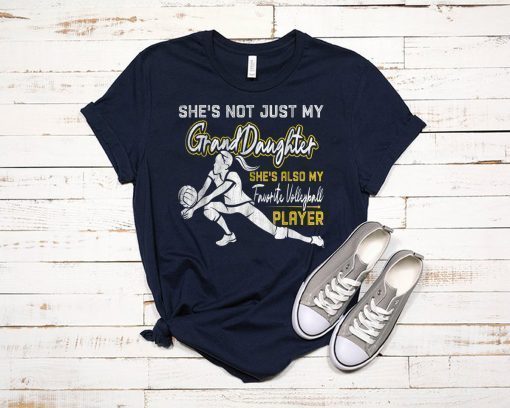 Cool She's Not Just My Granddaughter Volleyball Player Tee T-Shirt