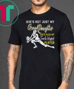 Cool She's Not Just My Granddaughter Volleyball Player Tee T-Shirt