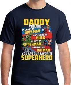 Daddy Superhero T-Shirt MENS Dad, Fathers Day, Marvel, Fathers Day Iron Man Funny