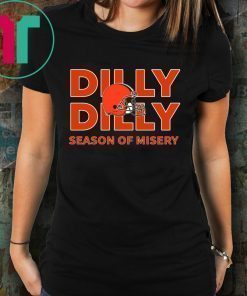 Dilly Dilly Season of Misery Cleveland T-Shirt