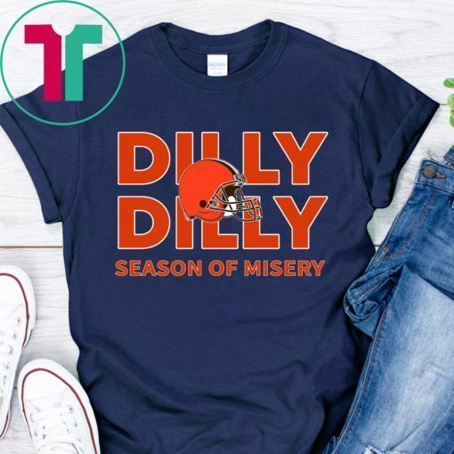 Dilly Dilly Season of Misery Cleveland T-Shirt