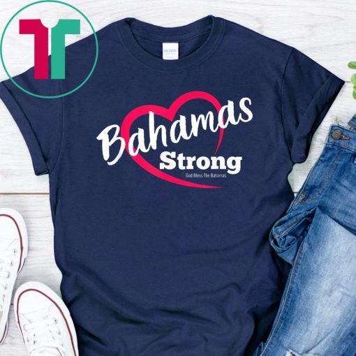 Dorian Hurricane Bahamas Strong Heart 2019 Tee Shirts