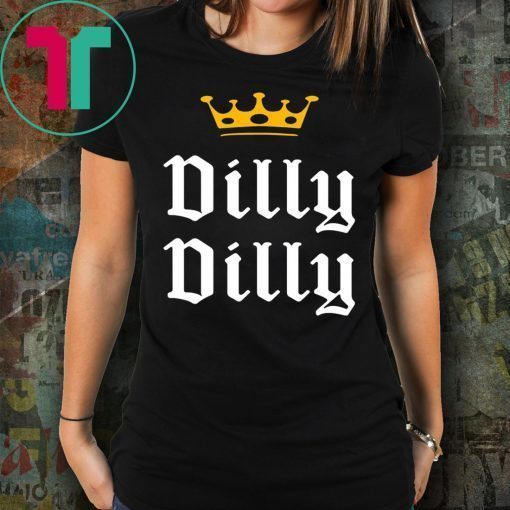 Drinking Dilly Dilly Crown Shirt