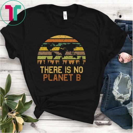 Earth Day Vintage T-Shirt - There Is No Planet B T-Shirt