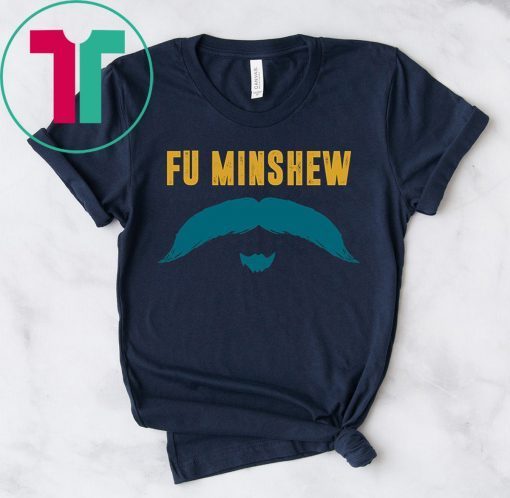 Funny Football Jacksonville Fu Manchu Mustache Fan Minshew T-Shirt