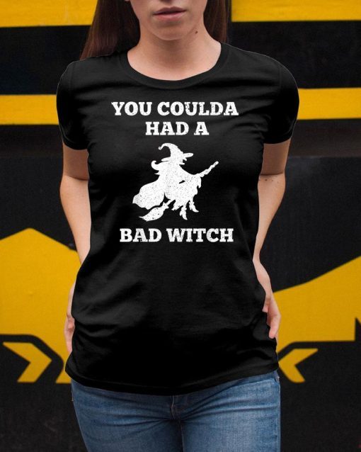 Funny Halloween Witch Shirt You Coulda Had A Bad Witch Gift T-Shirt