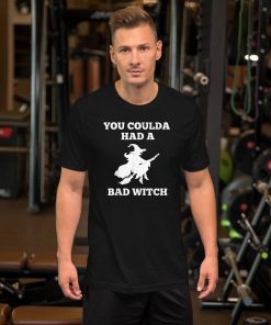 Funny Halloween Witch Shirt You Coulda Had A Bad Witch Gift T-Shirt