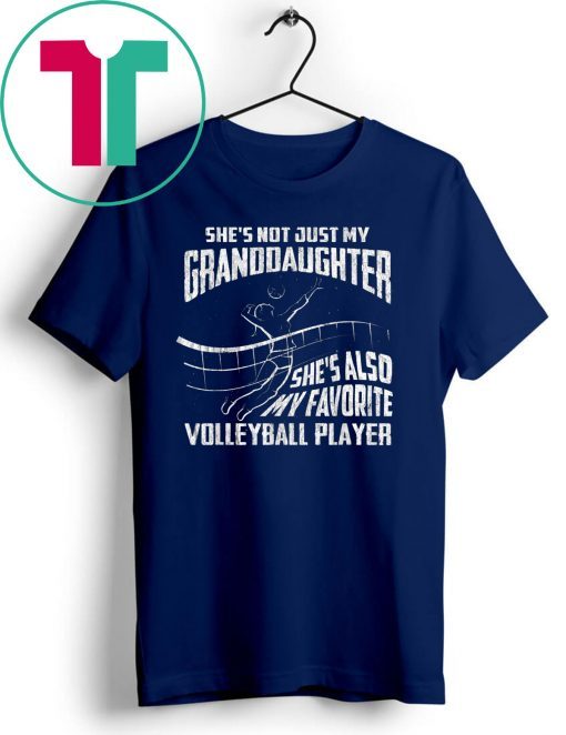 Funny Volleyball Player Gift She's Not Just My Granddaughter T-Shirt