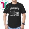 Funny Volleyball Player Gift She's Not Just My Granddaughter T-Shirt