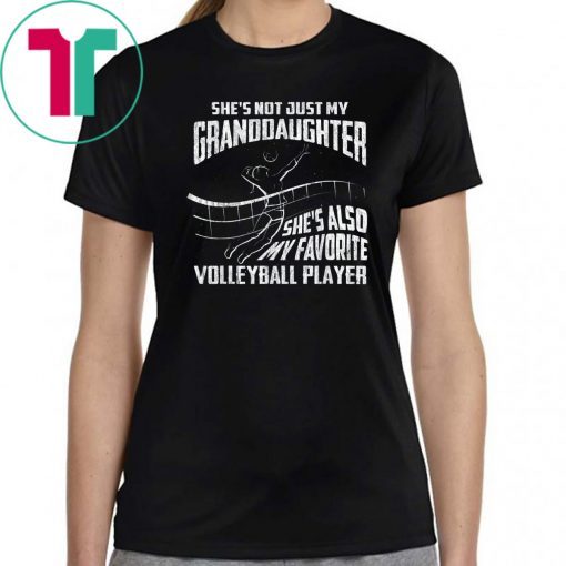 Funny Volleyball Player Gift She's Not Just My Granddaughter T-Shirt