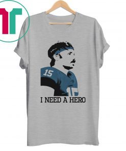 OFFICIAL GARDNER MINSHEW I NEED A HERO T-SHIRT