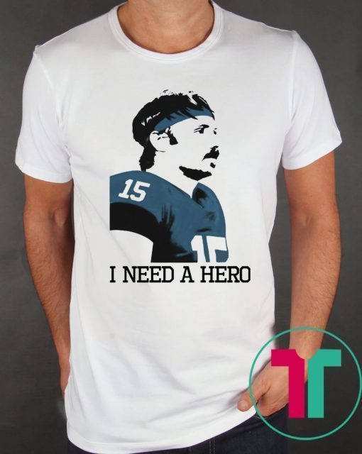 OFFICIAL GARDNER MINSHEW I NEED A HERO T-SHIRT