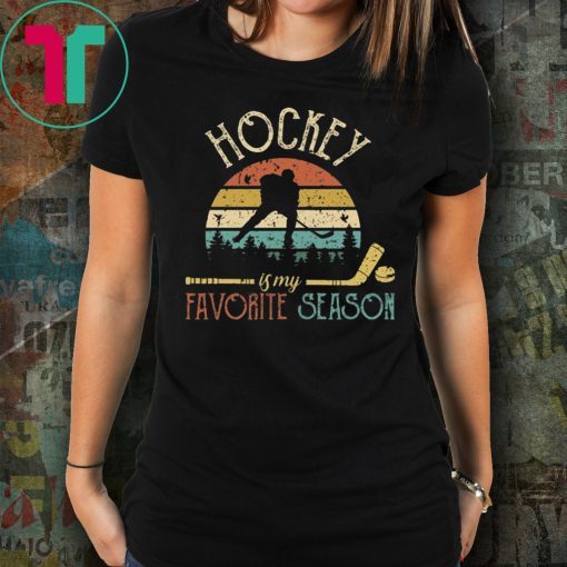 HOCKEY IS MY FAVORITE SEASON VINTAGE T-SHIRT