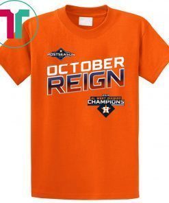 HOUSTON, Texas October Reign Astros Champions Tee Shirt