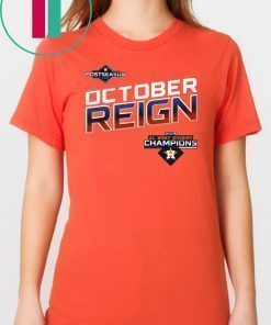 HOUSTON, Texas October Reign Astros Champions Tee Shirt