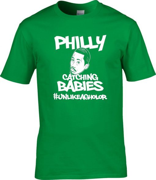 Hakim Laws Philly Catching Babies Unlike Agholor Shirt Limited Edition