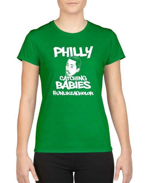 Hakim Laws Philly Catching Babies Unlike Agholor T-Shirt