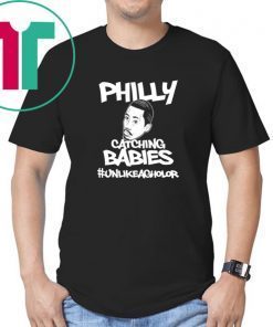 Hakim Laws Philly Catching Babies Unlike Agholor original T-Shirt