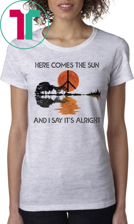 Here Comes The Sun And I Say It's Alright Guitar Graphic T-Shirt