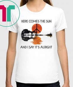 Here Comes The Sun And I Say It's Alright Guitar Graphic T-Shirt