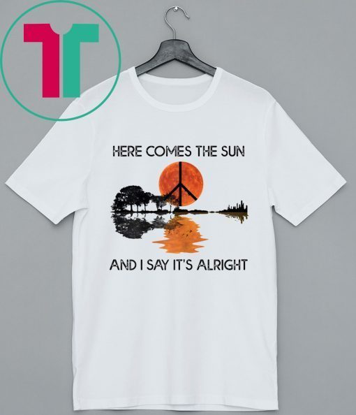 Here Comes The Sun And I Say It's Alright Guitar Graphic T-Shirt