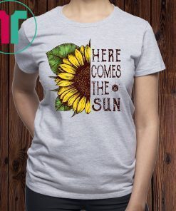 Here Comes The Sun Sunflower Shirt