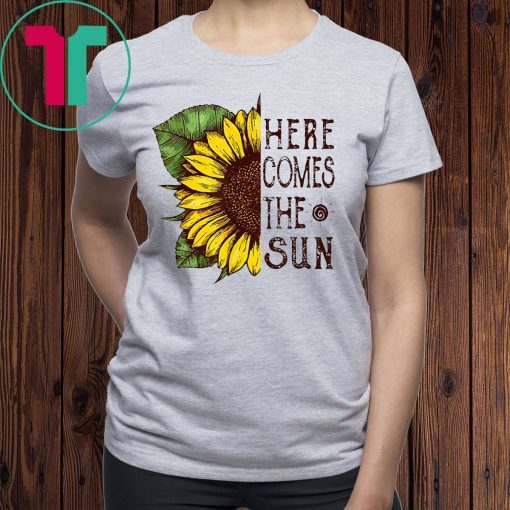 Here Comes The Sun Sunflower Shirt