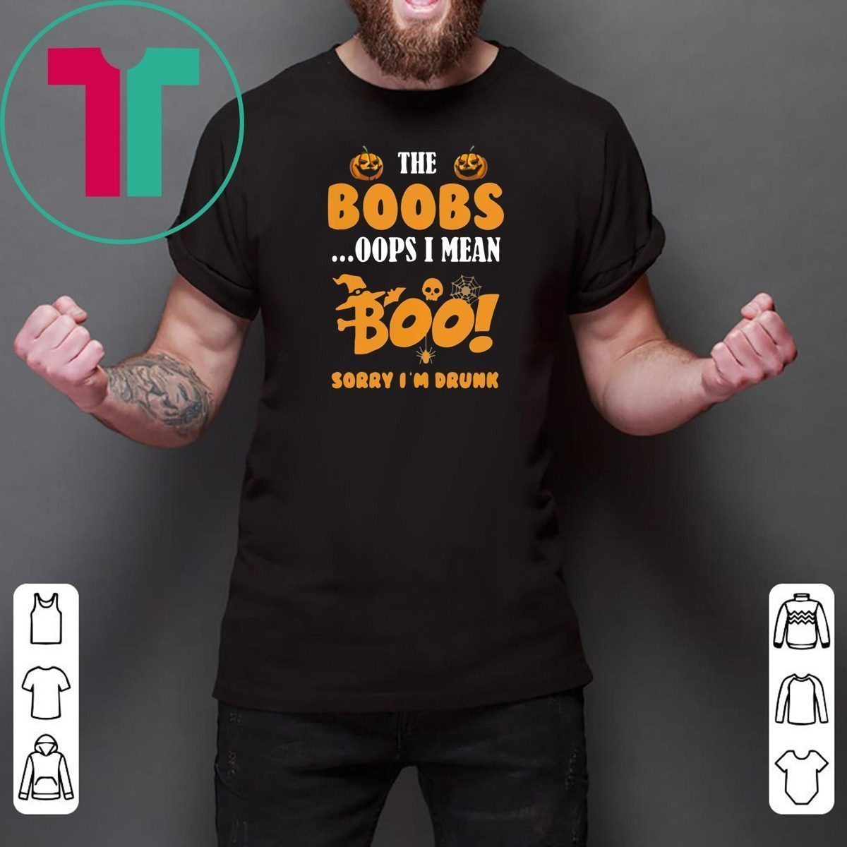 I'm Just Here for the Boobs Shirt, Oops I Mean Boo Shirt, Sorry I