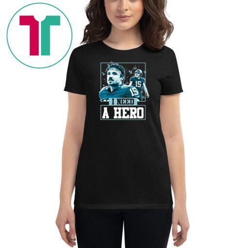 I Need A Hero T-Shirt