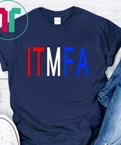 ITFMA Impeach Donald Trump Shirt