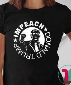 Impeach Donald Trump Funny Shirt