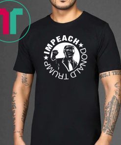 Impeach Donald Trump Shirt