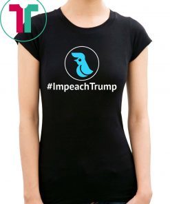 Impeach President Trump For Gross Incompetence Now Shirt