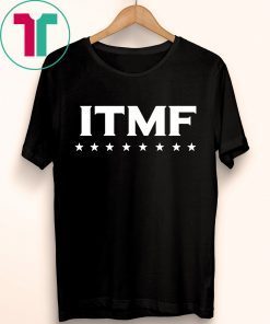 Impeach The MF T-Shirt ITMF Anti-Trump Liberal Gift Tee