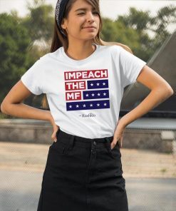 Impeach the MF Flag Red White and Blue Rashida Tee Shirt Limited Edition