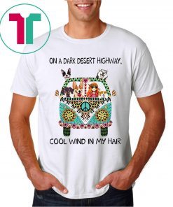 Official Hippie Dog On A Dark Desert Highway Shirt