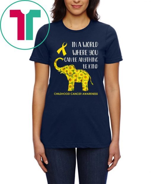 In World Where You Can Be Childhood Cancer Awareness Shirt