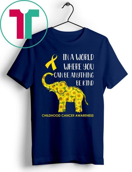 In World Where You Can Be Childhood Cancer Awareness Shirt