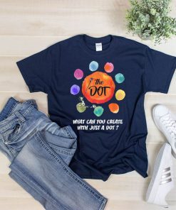 International Dot Day 2019 The Dot Make Your Mark T-Shirt T-Shirts