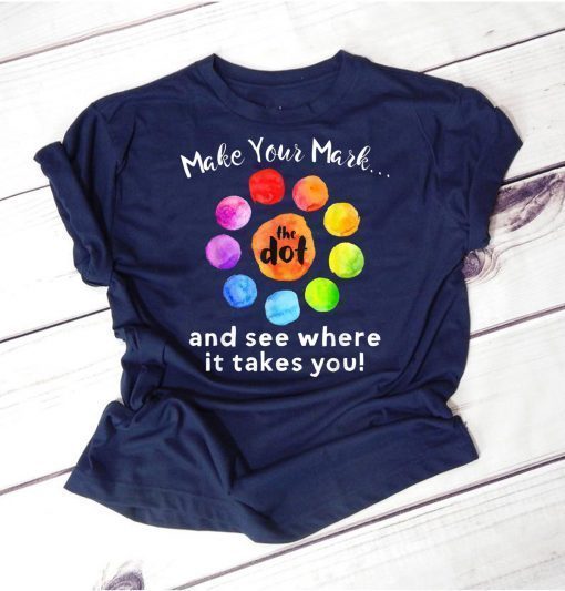 International Dot Day The Dot Make Your Mark Vintage T-Shirt