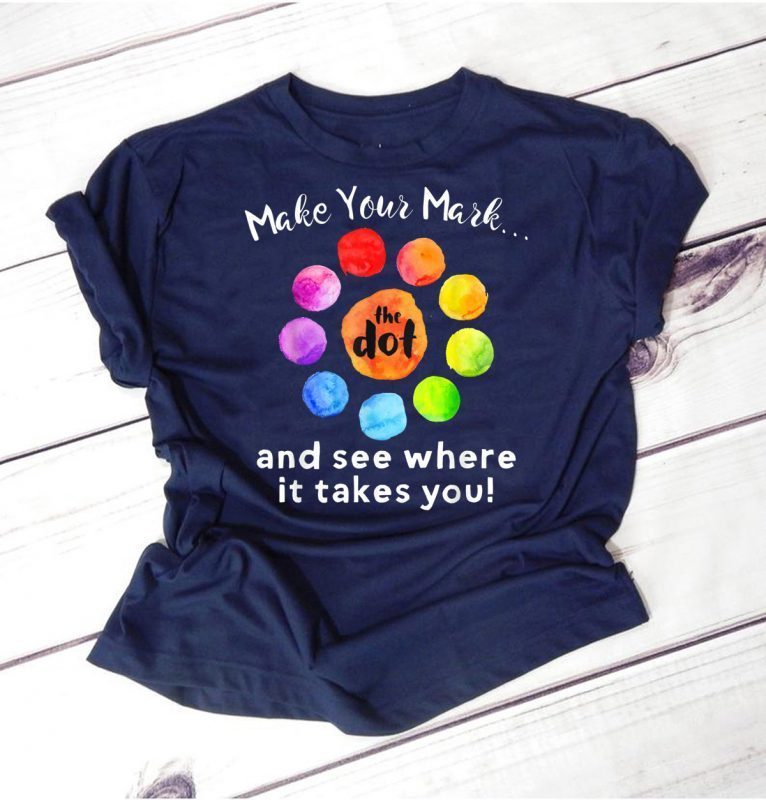 International Dot Day The Dot Make Your Mark Vintage TShirt